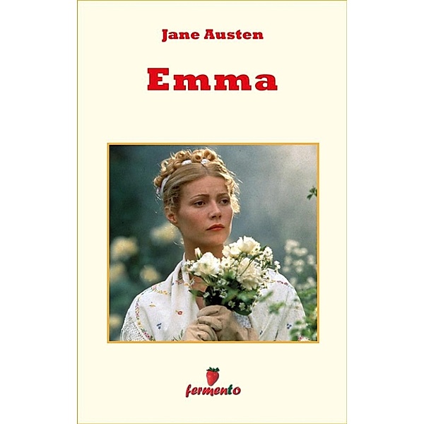 Emozioni senza tempo: Emma, Jane Austen