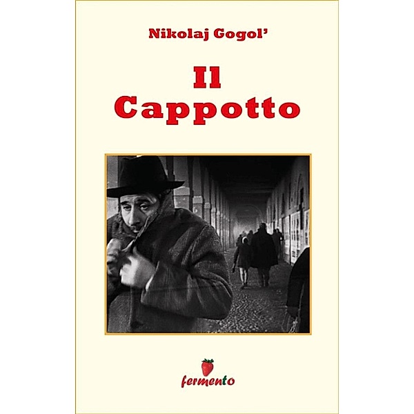 Emozioni senza tempo: Il Cappotto, Nikolaj Gogol'