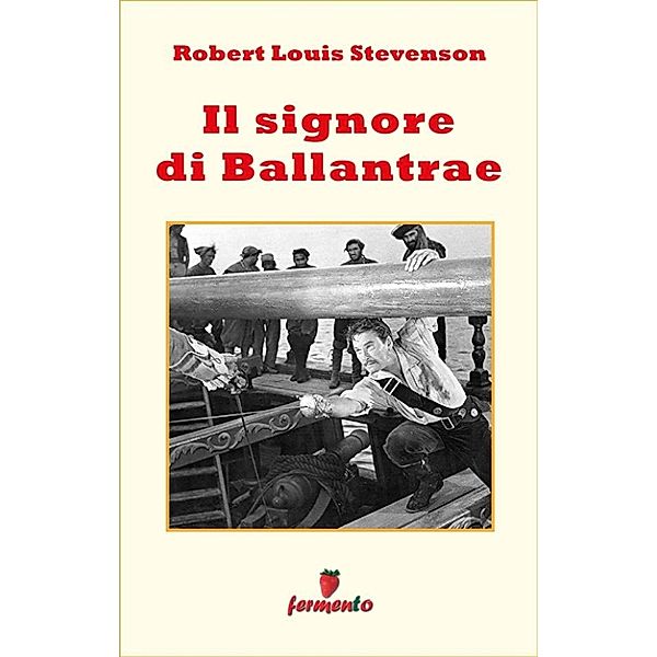 Emozioni senza tempo: Il signore di Ballantrae, Robert Louis Stevenson