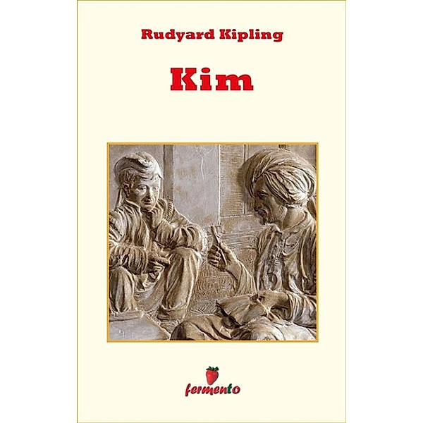 Emozioni senza tempo: Kim, Rudyard Kipling