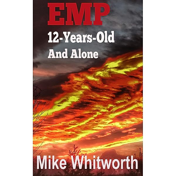 EMP 12-Years-Old And Alone / EMP, Mike Whitworth