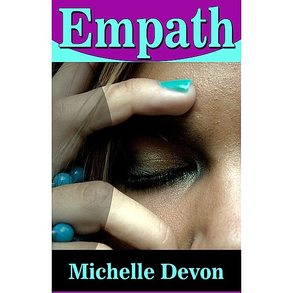 Empath, Michelle Devon