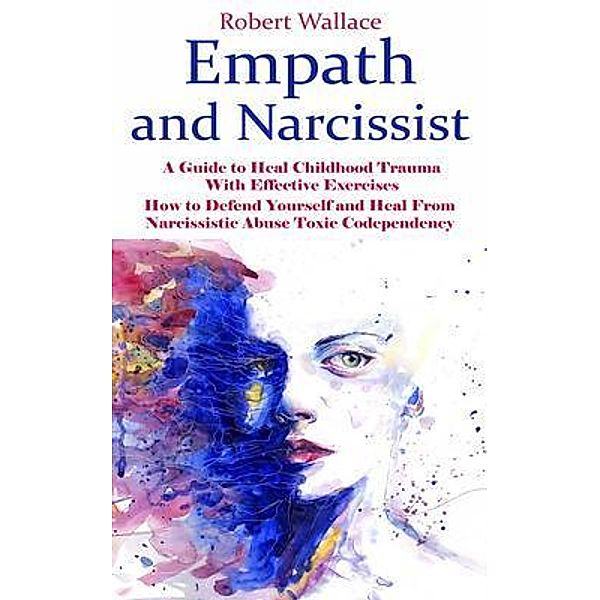 Empath and Narcissist, Robert Wallace