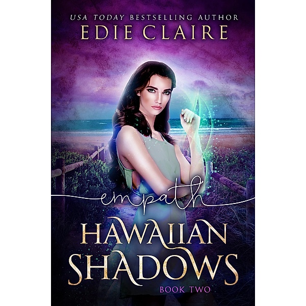 Empath (Hawaiian Shadows, #2) / Hawaiian Shadows, Edie Claire