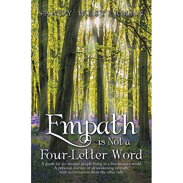 Empath Is Not a Four-Letter Word, Sandy Westerman