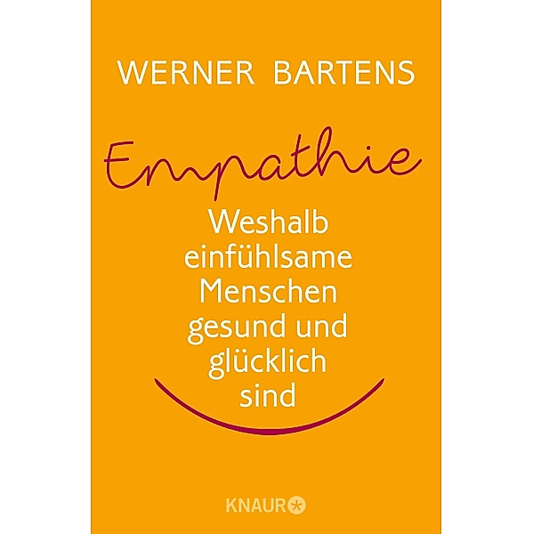 Empathie: Die Macht des Mitgefühls, Werner Bartens