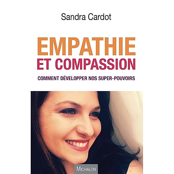 Empathie et compassion, Cardot Sandra Cardot