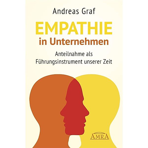 Empathie in Unternehmen, Andreas Graf