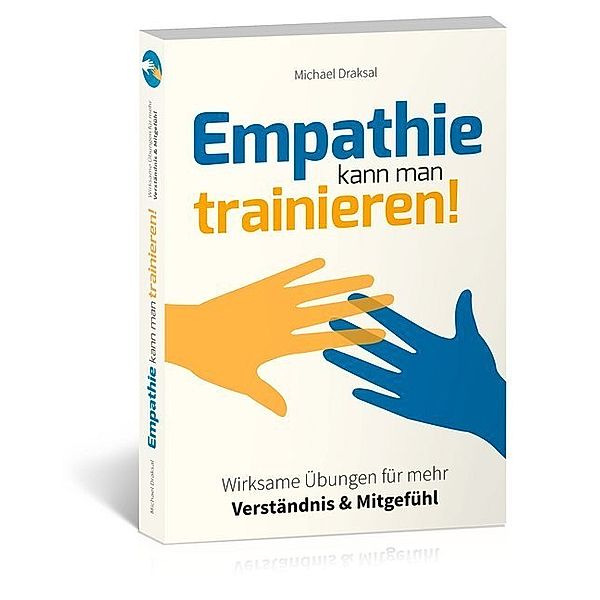 Empathie kann man trainieren!, Michael Draksal