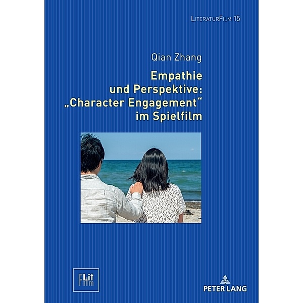 Empathie und Perspektive: «Character Engagement» im Spielfilm, Qian Zhang