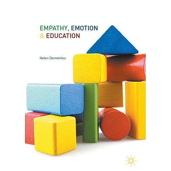 Empathy, Emotion and Education, Helen Demetriou