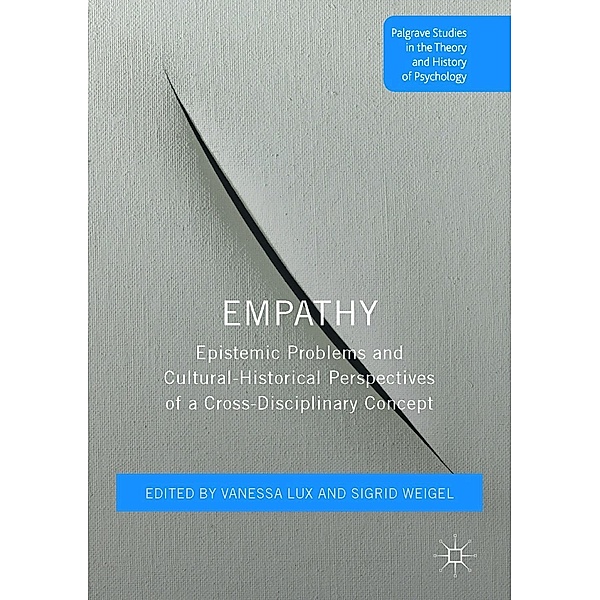 Empathy / Palgrave Studies in the Theory and History of Psychology