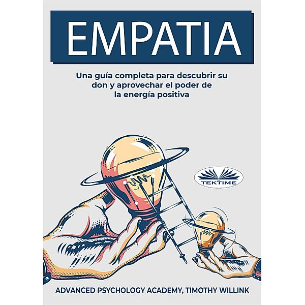 Empatía, Advanced Psychology Academy, Timothy Willink