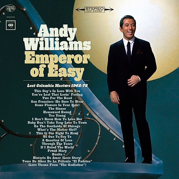 Emperor Of Easy - Lost Columbia Masters 1962-1972, Andy Williams