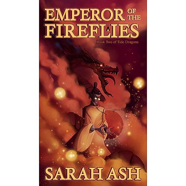 Emperor of the Fireflies, Sarah Ash