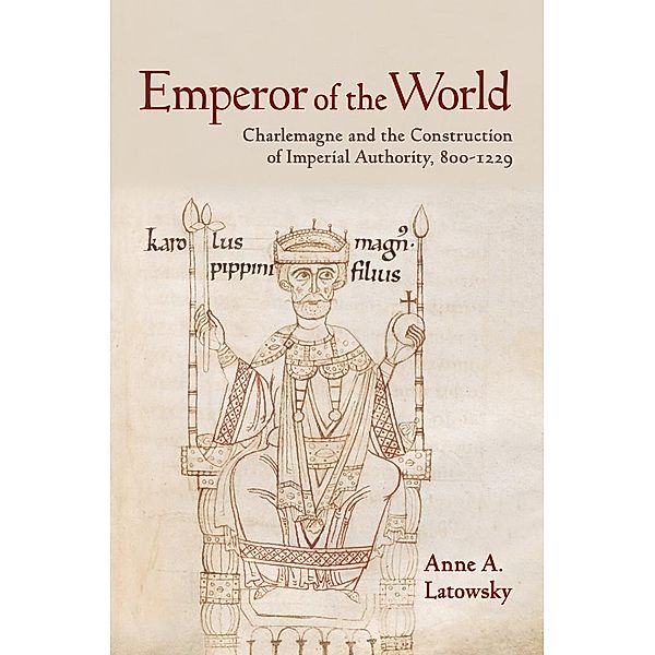 Emperor of the World, Anne A. Latowsky