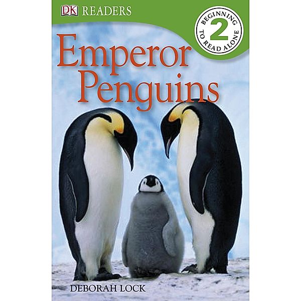 Emperor Penguins / DK Readers Level 2, Deborah Lock