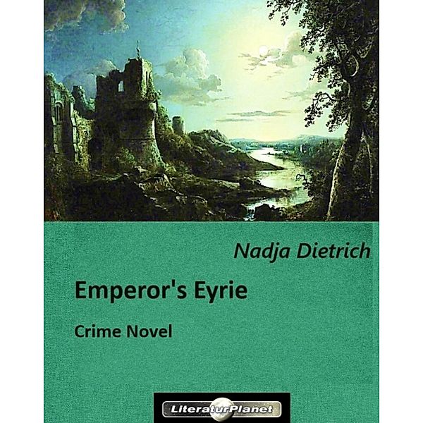 Emperor's Eyrie, Nadja Dietrich