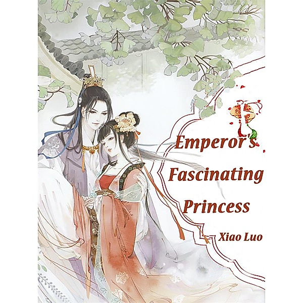 Emperor's Fascinating Princess, Xiao Luo