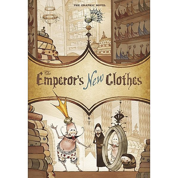 Emperor's New Clothes / Raintree Publishers, hans C. Andersen