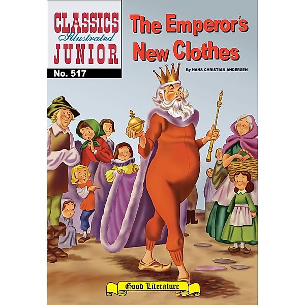 Emperor's New Clothes (with panel zoom)    - Classics Illustrated Junior / Classics Illustrated Junior, Hans Christian Andersen