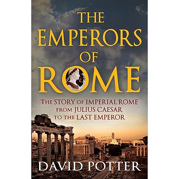 Emperors of Rome, David Potter