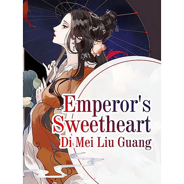 Emperor's Sweetheart, Di Meiliuguang