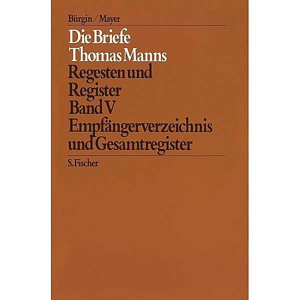 Empfängerverzeichnis und Gesamtregister, Thomas Mann