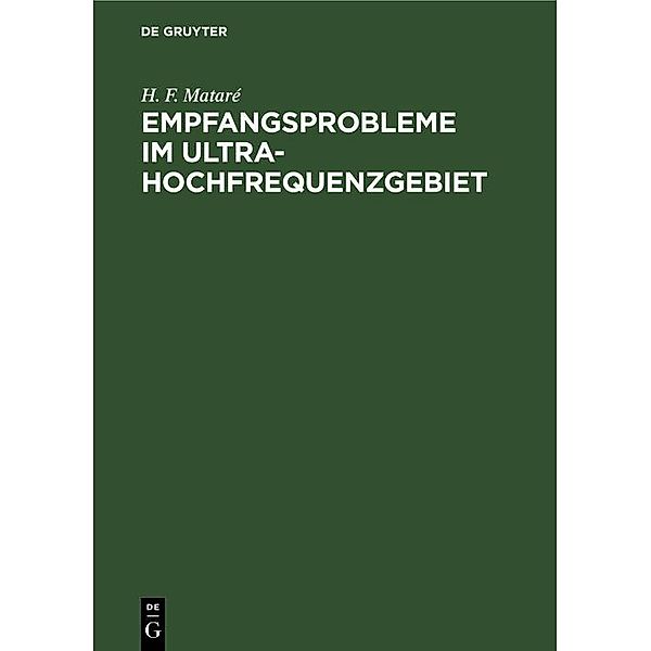 Empfangsprobleme im Ultrahochfrequenzgebiet / Jahrbuch des Dokumentationsarchivs des österreichischen Widerstandes, H. F. Mataré