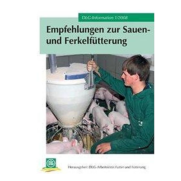 Empfehlung zur Sauen- und Ferkelfütterung