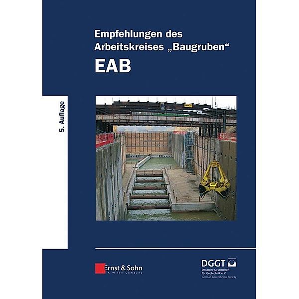 Empfehlungen des Arbeitskreises Baugruben (EAB)