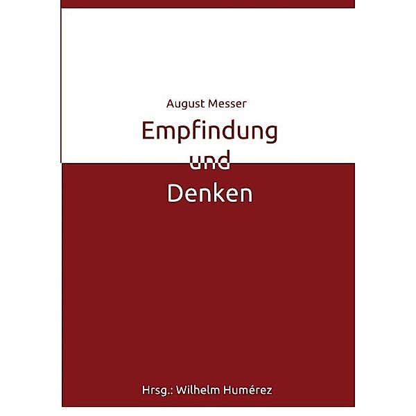 Empfindung und Denken, Wilhelm Humerez