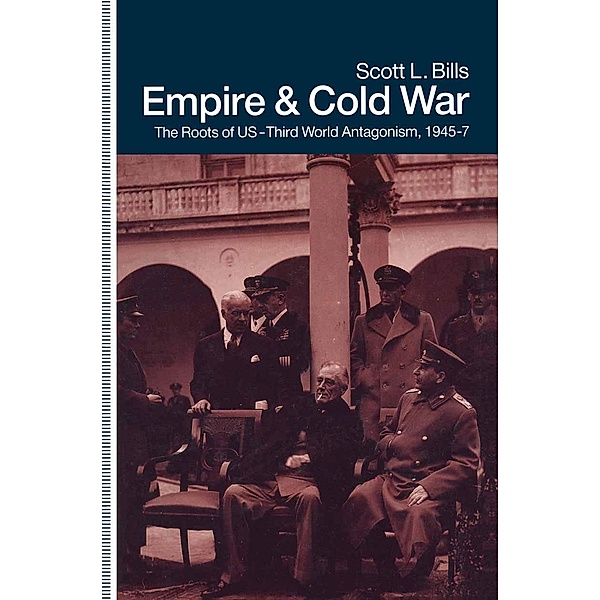 Empire and Cold War, Scott L. Bills
