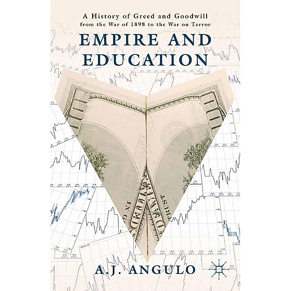 Empire and Education, A. Angulo