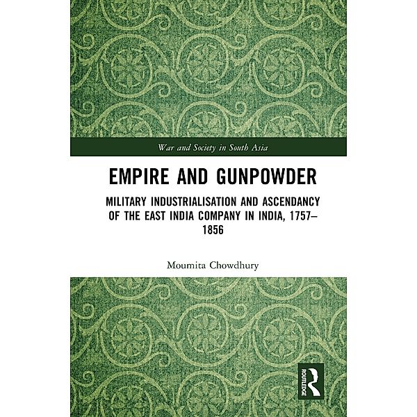 Empire and Gunpowder, Moumita Chowdhury