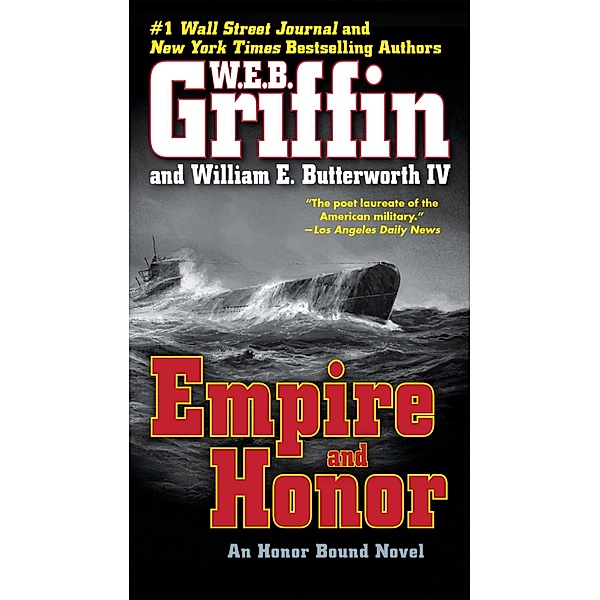 Empire and Honor / Honor Bound Bd.6, W. E. B. Griffin, William E. Butterworth