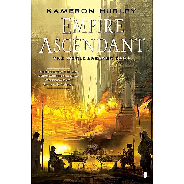 Empire Ascendant / The Worldbreaker Saga Bd.2, Kameron Hurley