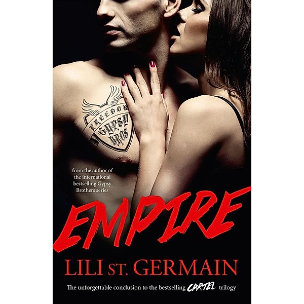 Empire / Cartel Trilogy Bd.03, Lili St Germain