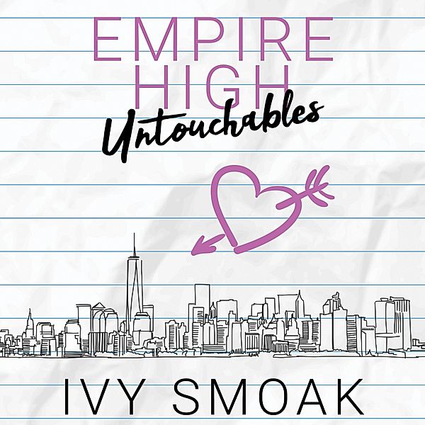 Empire High - 1 - Empire High Untouchables, Ivy Smoak