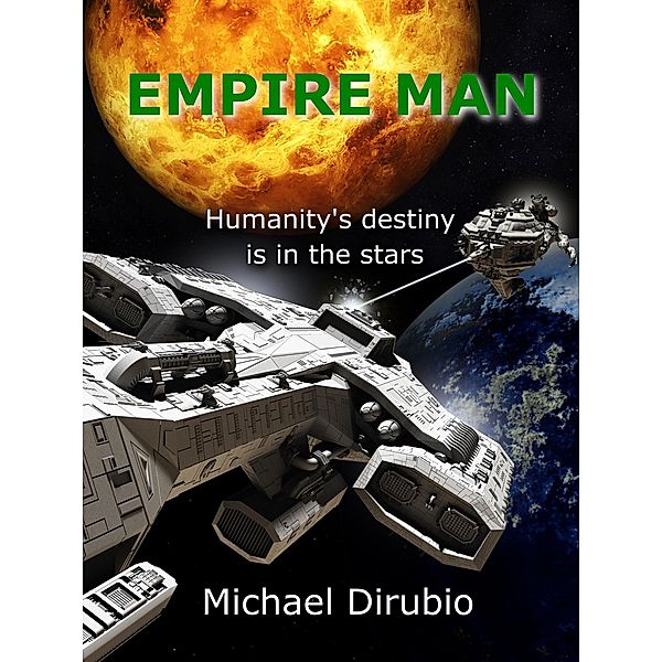 Empire Man, Michael Dirubio
