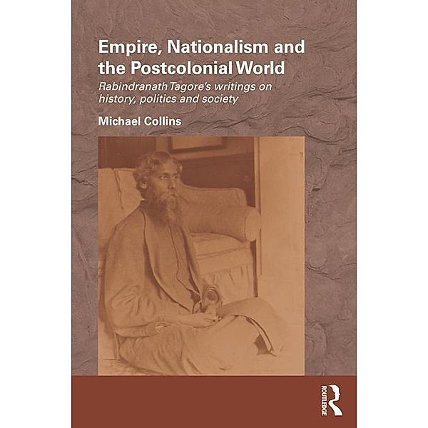 Empire, Nationalism and the Postcolonial World, Michael Collins