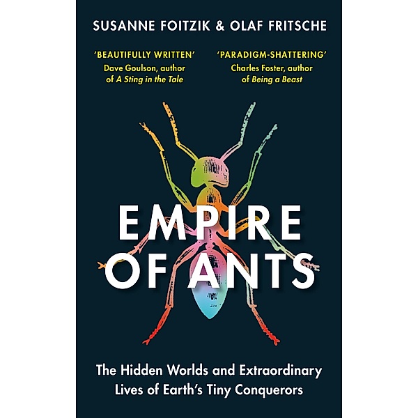 Empire of Ants, Olaf Fritsche, Susanne Foitzik
