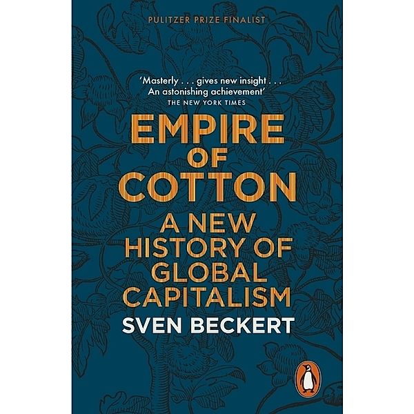 Empire of Cotton, Sven Beckert