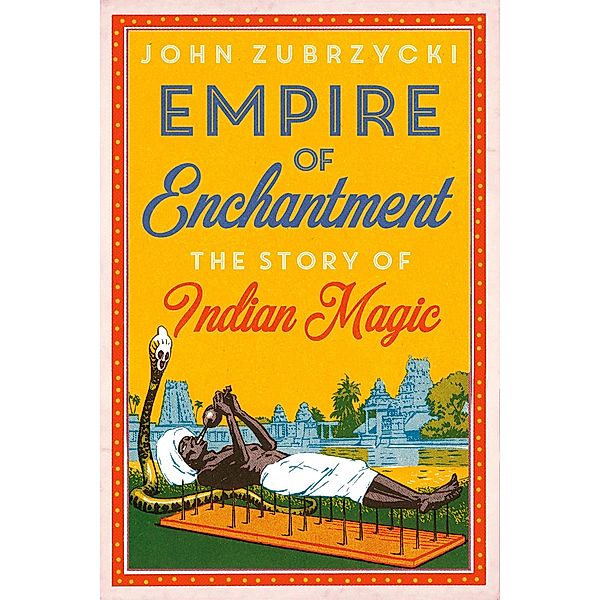 Empire of Enchantment, John Zubrzycki