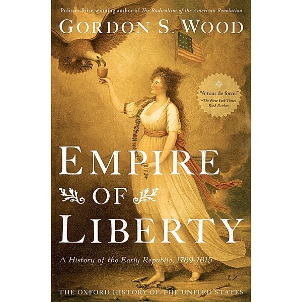 Empire of Liberty, Gordon S. Wood