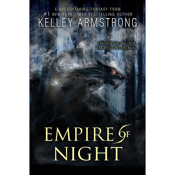 Empire of Night / Age of Legends Trilogy, Kelley Armstrong