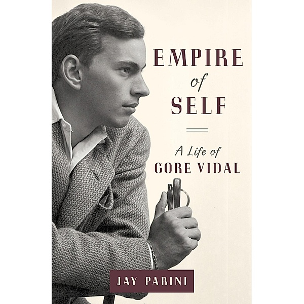 Empire of Self, Jay Parini