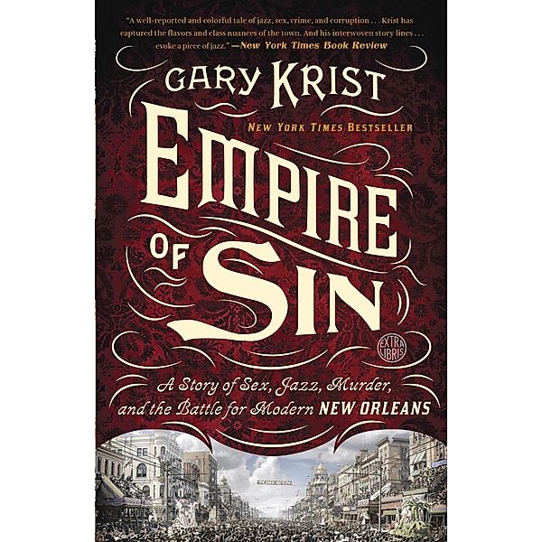 Empire of Sin, Gary Krist