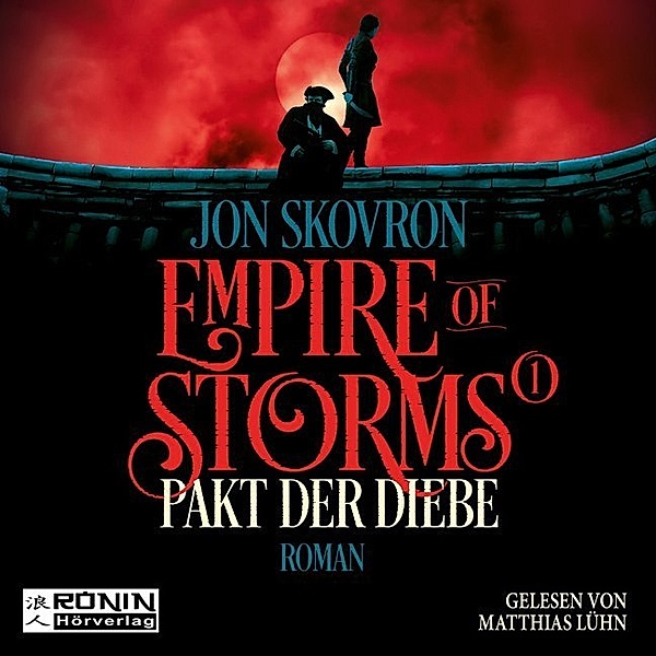 Empire of Storms - 1 - Pakt der Diebe, Jon Skovron