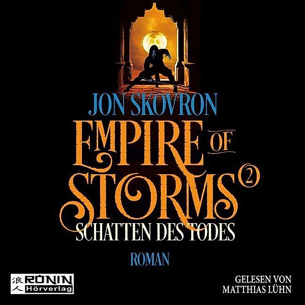 Empire of Storms - 2 - Schatten des Todes, Jon Skovron